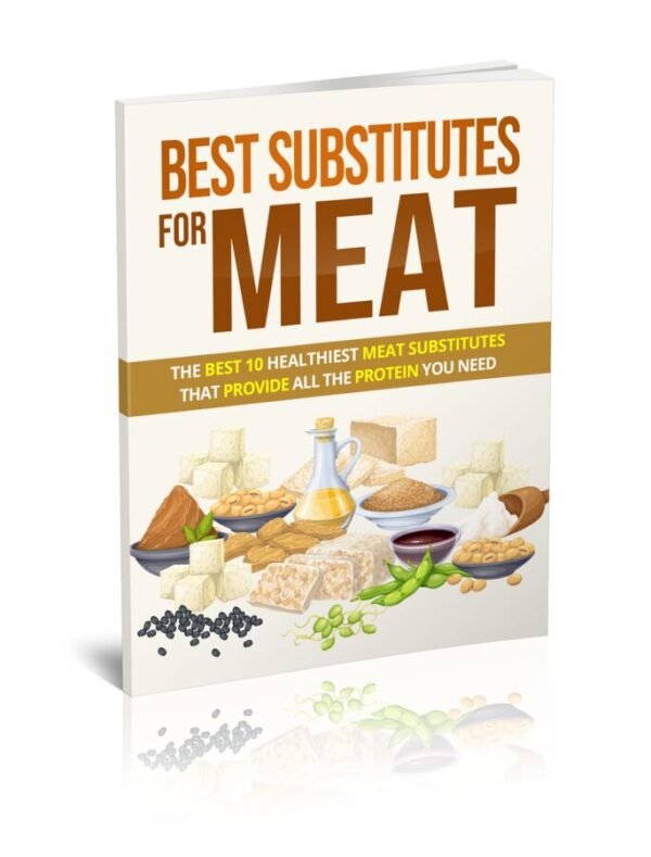 Best Substitutes for Meat: The Best 10 Healthiest Meat Substitutes