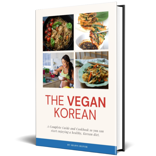 The Vegan Korean: Complete Guide and Cookbook so you can start enjoying a healthy, Korean diet. - Image 2